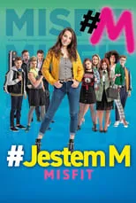 Película Jestem M. Misfit