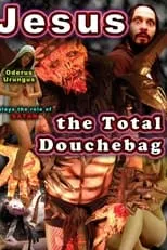 Dave Brockie es Oderus Urungus / Satan en Jesus, The Total Douchebag