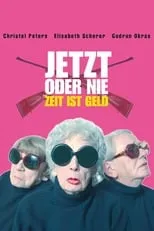 Portada de Jetzt oder nie - Zeit ist Geld!