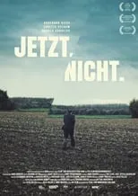 Poster de Jetzt.Nicht.