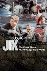 Abraham Zapruder interpreta a Self (archive footage) en JFK: The Home Movie That Changed The World