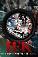 Lee Jagow es Narrator en JFK: The Ultimate Conspiracy