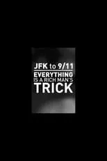 G. Gordon Liddy es Self (archive footage) en JFK to 9/11: Everything is a Rich Man's Trick