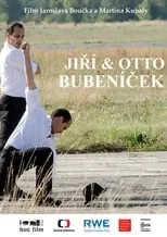 Jirí Bubenícek es Himself en Jiří & Otto Bubeníček