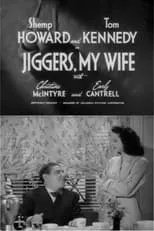 Cy Schindell es Jack--Trixie's Husband (uncredited) en Jiggers, My Wife