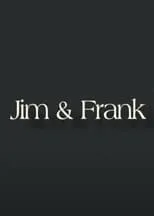 Póster de la película Jim & Frank