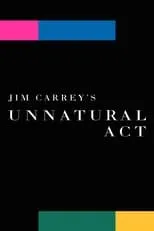 Póster de la película Jim Carrey: Unnatural Act