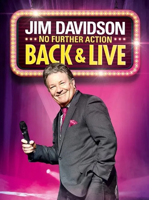 Póster de la película Jim Davidson: No Further Action - Back & Live