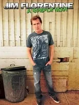 Jim Florentine es Himself en Jim Florentine: A Simple Man