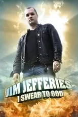 Poster de la película Jim Jefferies: I Swear to God - Películas hoy en TV