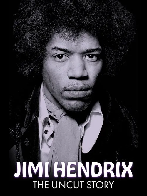 Poster de Jimi Hendrix: The Uncut Story