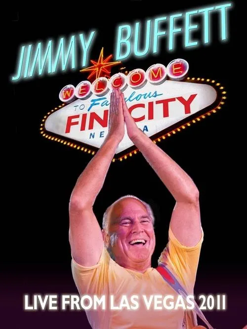 Póster de la película Jimmy Buffett: Welcome to Fin City Live in Las Vegas 2011