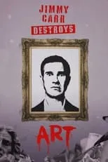 Película Jimmy Carr Destroys Art