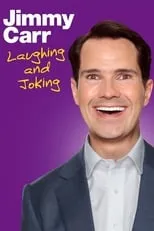 Poster de Jimmy Carr: Laughing and Joking