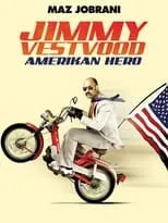 Película Jimmy Vestvood: Amerikan Hero