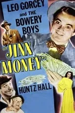 David Gorcey es Chuck en Jinx Money