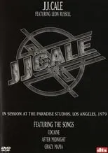 Película J.J. Cale - In Session at the Paradise Studios