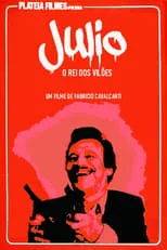 Póster de la película Júlio o Rei dos Vilões