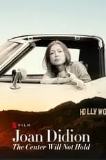 Poster de la película Joan Didion: The Center Will Not Hold - Películas hoy en TV