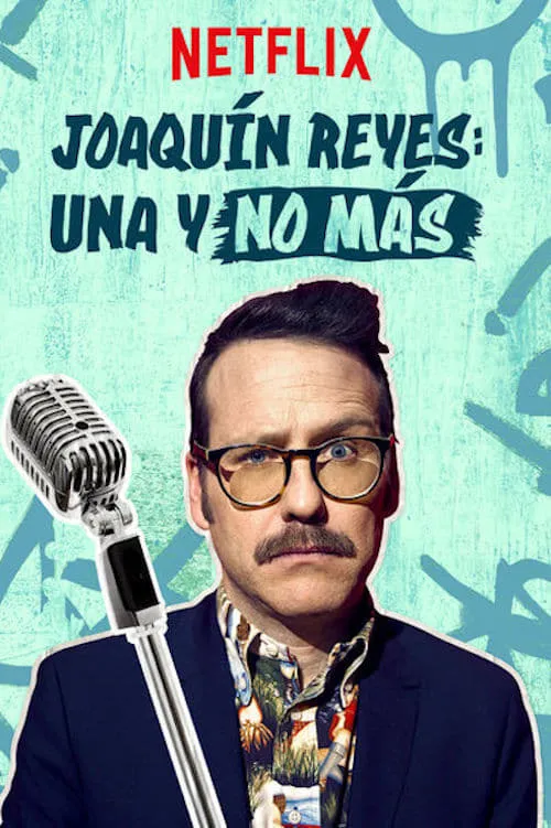 Joaquín Reyes es  en Joaquín Reyes: Una y no más