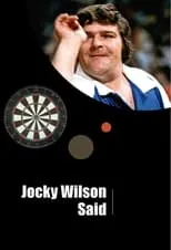 Película Jocky Wilson Said