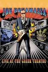 Película Joe Bonamassa: Live at the Greek Theatre