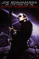 Película Joe Bonamassa: Live from the Royal Albert Hall