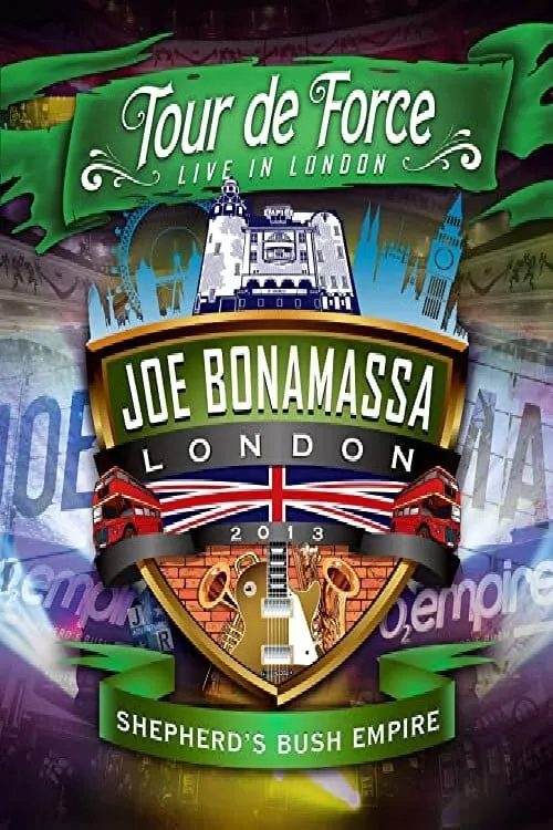 Poster de Joe Bonamassa: Tour de Force, Live in London [Night 2] - Shepherd's Bush Empire