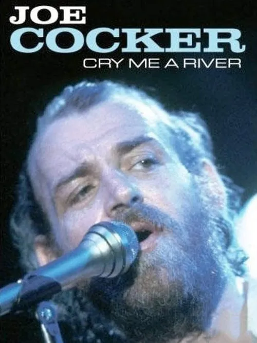 Póster de la película Joe Cocker - Cry Me a River