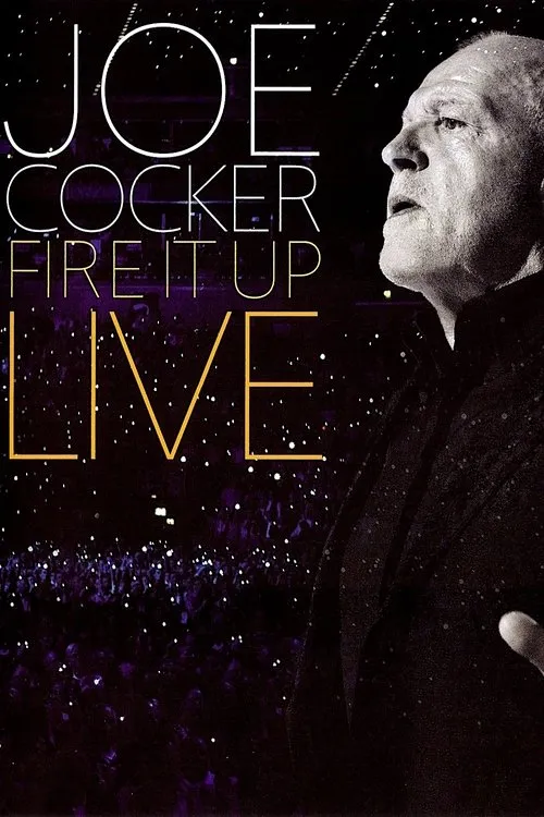 Poster de Joe Cocker: Fire It Up Live