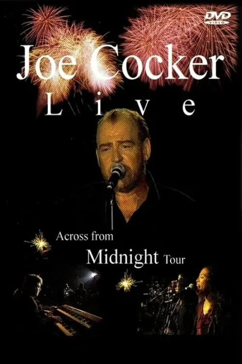 Póster de la película Joe Cocker: Live, Across from Midnight Tour