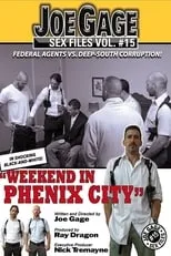 Poster de la película Joe Gage Sex Files Vol. 15: Weekend in Phenix City - Películas hoy en TV