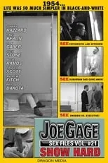 Poster de la película Joe Gage Sex Files Vol. 21: Show Hard - Películas hoy en TV