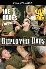 Poster de la película Joe Gage's Favorite... Deployed Dads - Películas hoy en TV