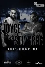 Joe Joyce es Self en Joe Joyce vs. Bermane Stiverne