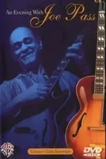 Joe Pass es Self - Guitar en Joe Pass - An Evening With Joe Pass