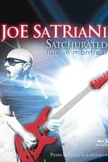 Poster de Joe Satriani: Satchurated - Live in Montreal