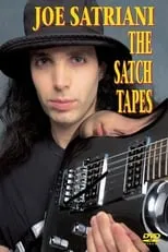 Joe Satriani es Himself en Joe Satriani: The Satch Tapes