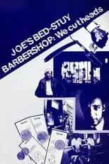 Película Joe's Bed-Stuy Barbershop: We Cut Heads