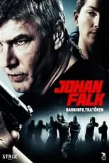 Poster de Johan Falk: Barninfiltratören