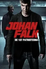 Mikael Tornving interpreta a Patrik Agrell en Johan Falk: De 107 patrioterna