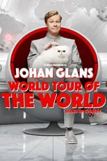 Johan Glans interpreta a  en Johan Glans: World Tour of the World