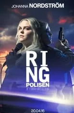 Johanna Nordström es  en Johanna Nordström: Ring Polisen