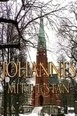 Película Johannes - mitt i stan