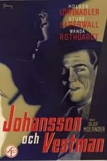 Película Johansson och Vestman