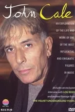 Película John Cale: An Exploration of His Life & Music