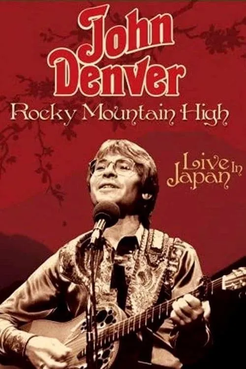 Portada de John Denver: Rocky Mountain High - Live in Japan