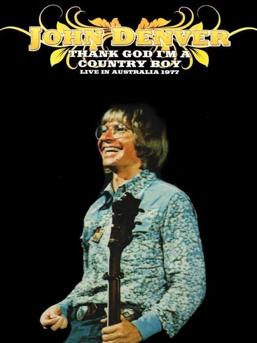 Poster de John Denver - Thank God I'm A Country Boy Live In Australia 1977