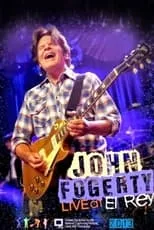 Poster de la película John Fogerty - Live At The El Rey Theatre - Películas hoy en TV