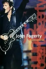 John Fogerty es Vocals, guitars en John Fogerty: Premonition